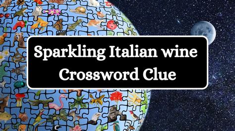 Sparkling white wine of Italy - Crossword Clue and Answer