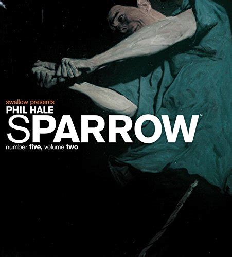Read Online Sparrow Phil Hale Volume 2 Phil Hale By Phil Hale