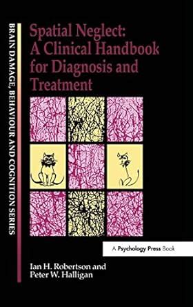 Spatial neglect a clinical handbook for diagnosis and treatment brain. - Managerial accounting 6th edition study guide.