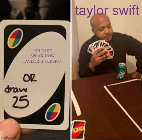 Speak now uno cards. [Chorus] G D Don't say "Yes", run away now Am I'll meet you when you're out C G Of the church at the back door D Don't wait or say a single vow Am You need to hear me out C G And they said "Speak Now" D Don't say "Yes", run away now Am I'll meet you when you're out C G Of the church at the back door D Don't wait or say a single vow … 