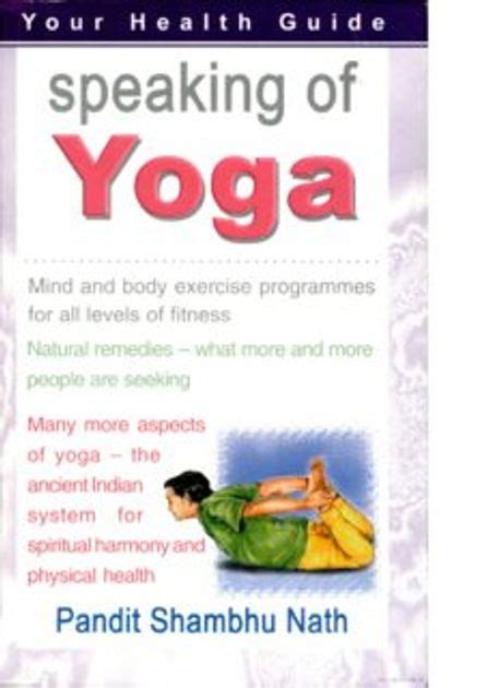 Speaking of yoga a practical guide to better living. - Terapia integrativa una guida per professionisti.