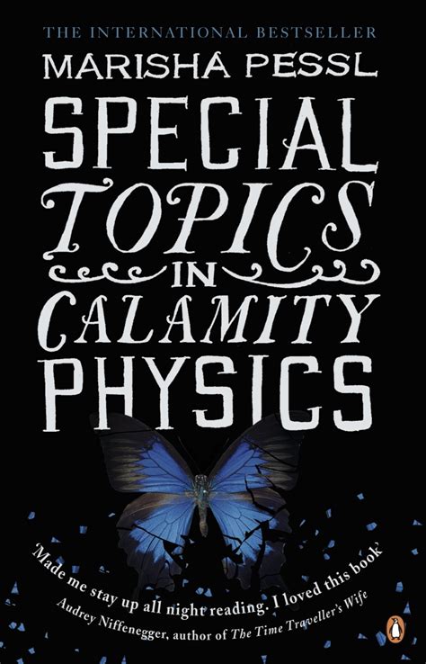 Read Special Topics In Calamity Physics By Marisha Pessl
