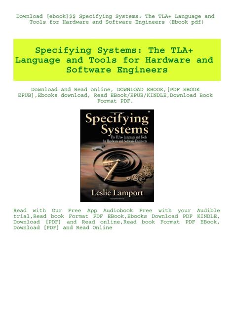 Read Online Specifying Systems The Tla Language And Tools For Hardware And Software Engineers By Leslie Lamport
