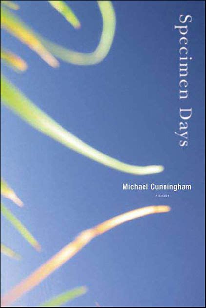 Read Online Specimen Days By Michael Cunningham