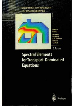 Spectral Elements For Transport Dominated Equations
