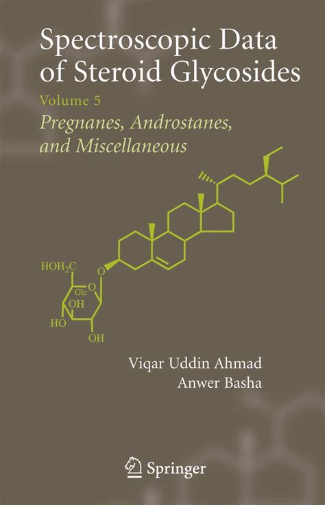 Spectroscopic Data Of Steroid Glycosides Volume 5