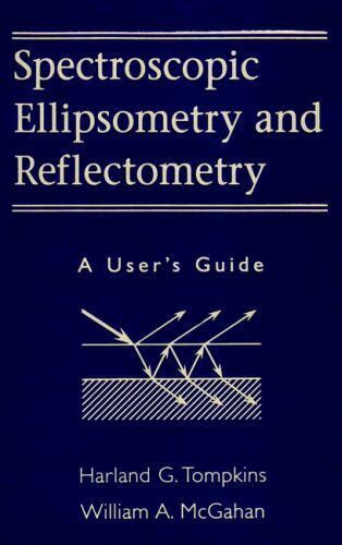 Spectroscopic ellipsometry and reflectometry a user s guide. - Jessica drake guide to wicked sex.