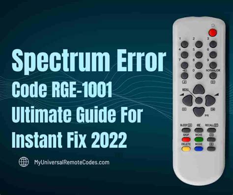 What is Spectrum error code rge 1001? What causes spectrum error co