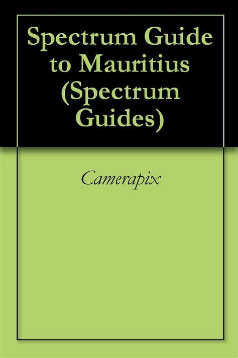 Spectrum guide to mauritius spectrum guides. - Literature guide by james lincoln collier.