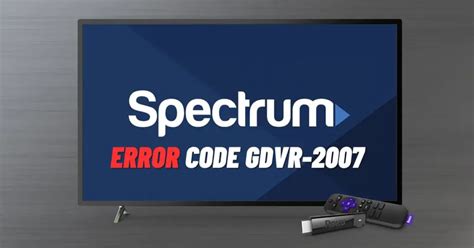 Spectrum reference code gdvr-2007. It just started working??? Strange but all good now. Thank you 