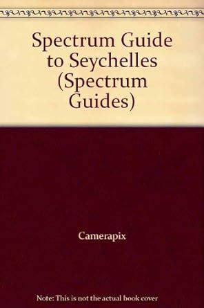 Read Spectrum Guide To Seychelles By Spectrum Guides