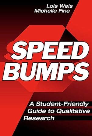 Speed bumps a student friendly guide to qualitative research. - Manuale della pressa per balle 8460.
