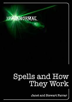 Spells And How They Work The Paranormal