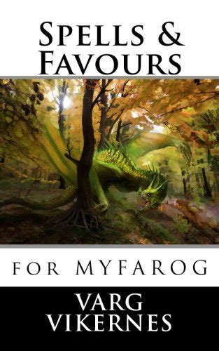 Read Spells  Favours For Mythic Fantasy Roleplaying Game By Varg Vikernes