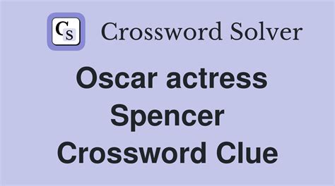 Spencer actress nickname crossword. Nickname for the NFLs Giants Mini Crossword Clue. The clue recently appeared on the 'NYTimes Mini' crossword puzzle, which as the name suggests, is a small crossword puzzle usually coming in the size of a 5x5 grid. The size of the grid doesn't matter though, as sometimes the mini crossword can get … 