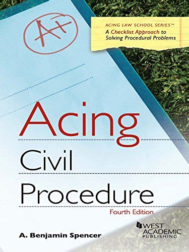 Full Download Spencers Acing Civil Procedure 4Th Acing Series By A Spencer