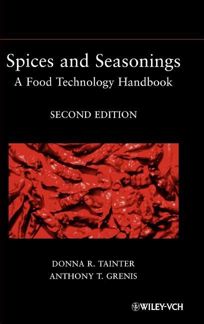 Spices and seasonings a food technology handbook. - El manual de roland carre o.
