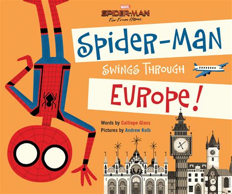 Read Spiderman Far From Home Spiderman Swings Through Europe By Calliope Glass