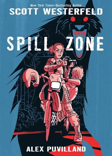 Download Spill Zone Spill Zone 1 By Scott Westerfeld