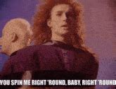 Spin Me Right Round
