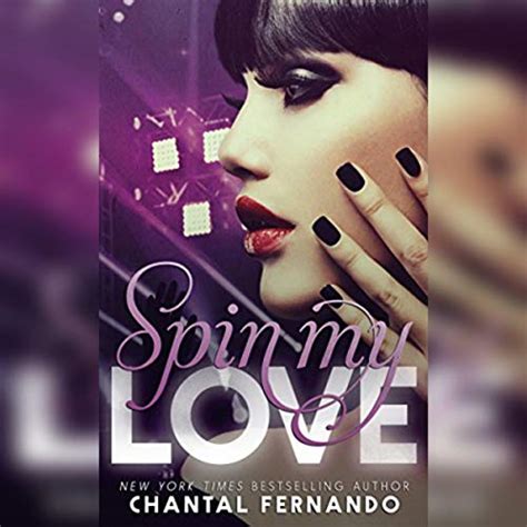 Spin My Love (My Love, #1) by Chantal Fernando - Goodreads