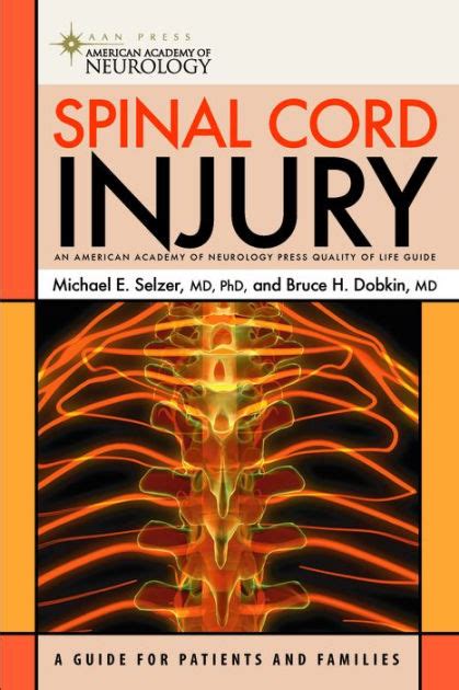 Download Spinal Cord Injury A Guide For Patients And Families By Michael E Selzer