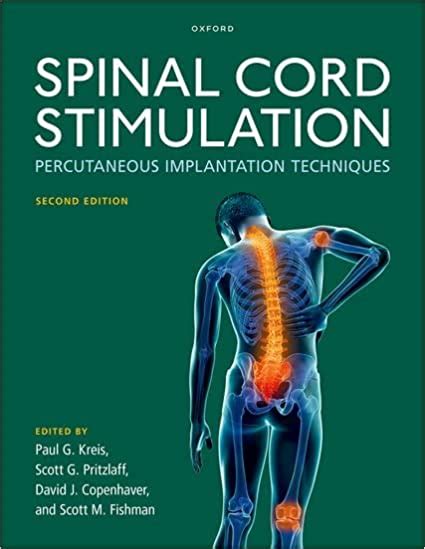 Read Spinal Cord Stimulation Implantation Percutaneous Implantation Techniques By Paul G Kreis