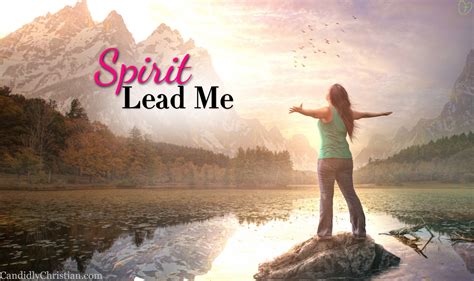 Spirit lead me. Things To Know About Spirit lead me. 