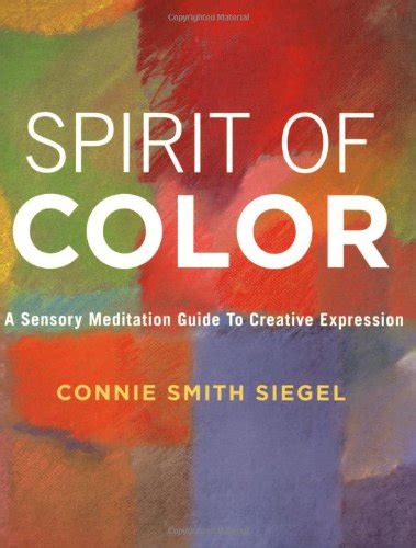 Spirit of color a sensory meditation guide to creative expression. - Los mejores menús de la cocina española.