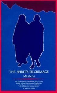 Read Spirits Pilgrimage The By Mirabehn