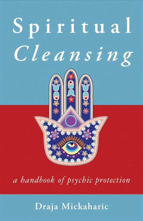 Spiritual Cleansing A Handbook Of Psychic Protection