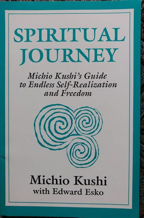 Spiritual journey michio kushis guide to endless self realization and freedom. - Vescovi sardi al concilio vaticano i.