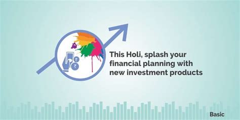 Splash your Financial Planning With New Investment Products