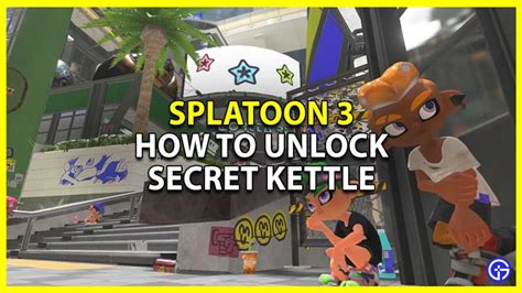 Splatoon 3 How to Unlock and Beat the Secret Kettle