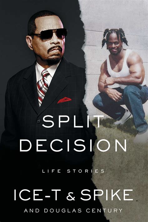 Split Decision Ice-T; Spike; Douglas Century 9781797145372