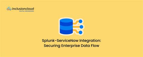 Splunk integration with servicenow.  Integrate Splunk with enterprise platforms in...