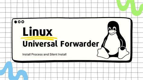 Splunk silent install.  The universal forwarder is Linux Universal Forwarder Silent Insta...