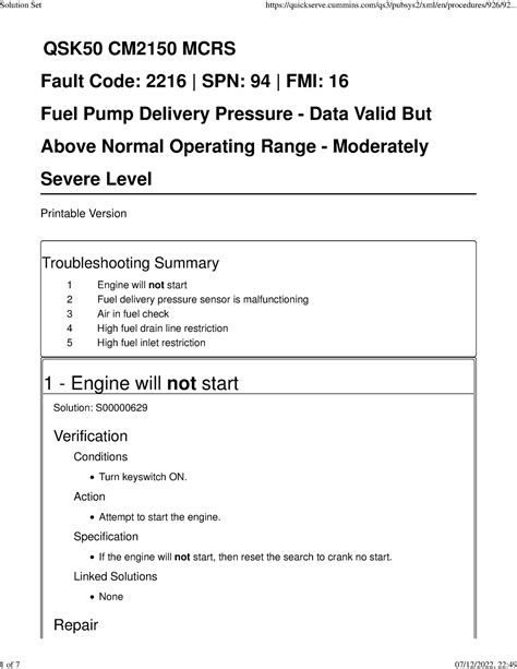 SPN: 94. FMI: 1/18. LAMP: Yellow. SRT: Low fuel supply pressure was detected at the fuel pressure sensor. Engine does not start, has low power, can possibly have white smoke, or runs rough. Dan : If you replaced the sensor and regulator what is the actual fuel pressure you have and what is the engine model number you have in your truck so I can .... 
