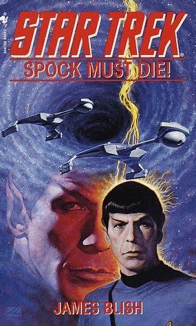 Download Spock Must Die Star Trek Adventures 1 By James Blish