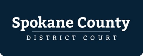 Spokane county district court.  The Spokane County Courts are comprise...