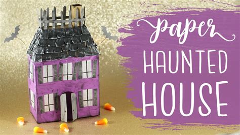 Spooky 3D Paper Haunted House Tutorial!