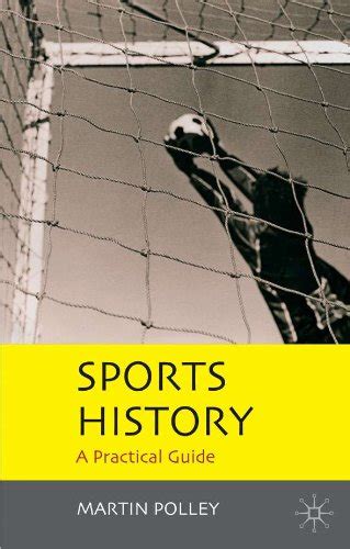 Sports History A Practical Guide