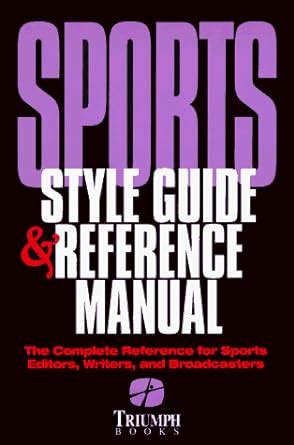 Sports style guide reference manual the complete reference for sports editors writers and broadcasters. - Le sens de l'amour dans les romans de bernanos.