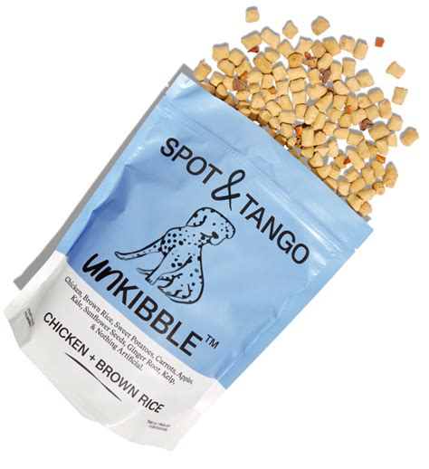 Spot and tango unkibble. It’s UnKibble: the only Fresh Dry food for dogs. We use only 100% whole food. We’re so proud of our ingredients, we print them on the front of every bag. We turn fresh food into crunchy pieces dogs dance for. Even the pickiest eaters will love the taste of UnKibble -- we guarantee it. 