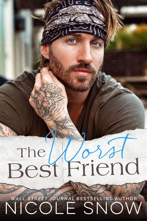 Spotlight: The Worst Best Friend by Nicole Snow