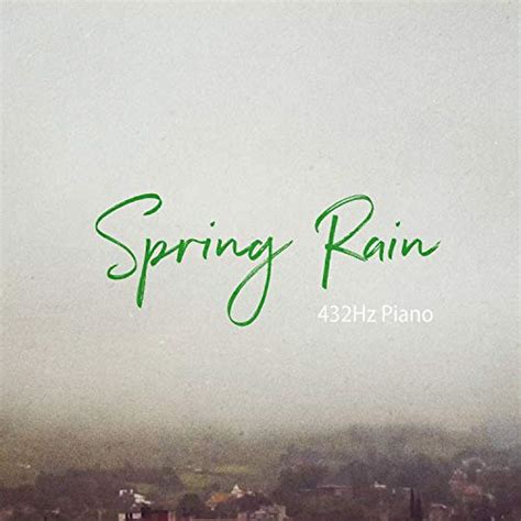 Spring Rain (432Hz Piano) - Amazon.com