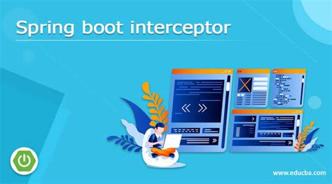 Spring boot interceptor Working of the spring boot interceptor