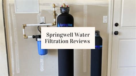 Springwell water filtration reviews. Quick Verdict. The SpringWell CF4 and CF+ whole-house water filters are high-quality and reliable filtration systems for households and businesses with high water demand. They are designed to provide filtered water to homes and businesses with 4–6 and 7+ bathrooms, respectively, without significant drops in water pressure. 