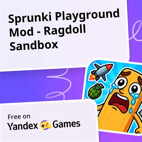 Sprunki Sandbox: Ragdoll Playground Modu Yandex.