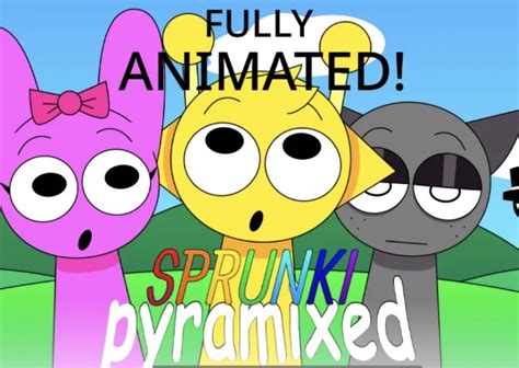 Sprunki pyramixed extra.  Sprunki Pyramixed Fully Animated is a visually stunning musical ...